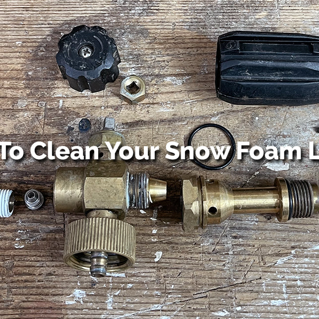How To Maintain Your Snow Foam Lance