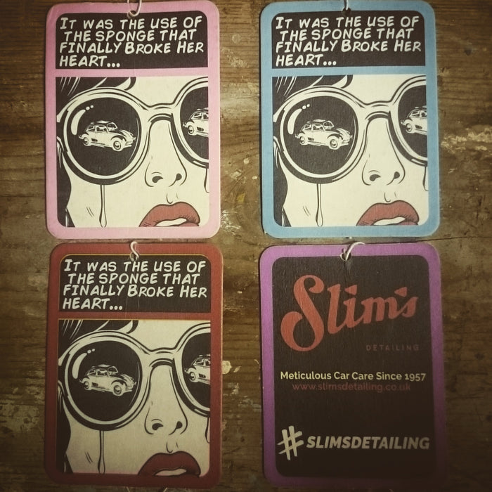 Slim's Girl "It Was The Use Of The Sponge That Finally Broke Her Heart" Hanging Air Freshener