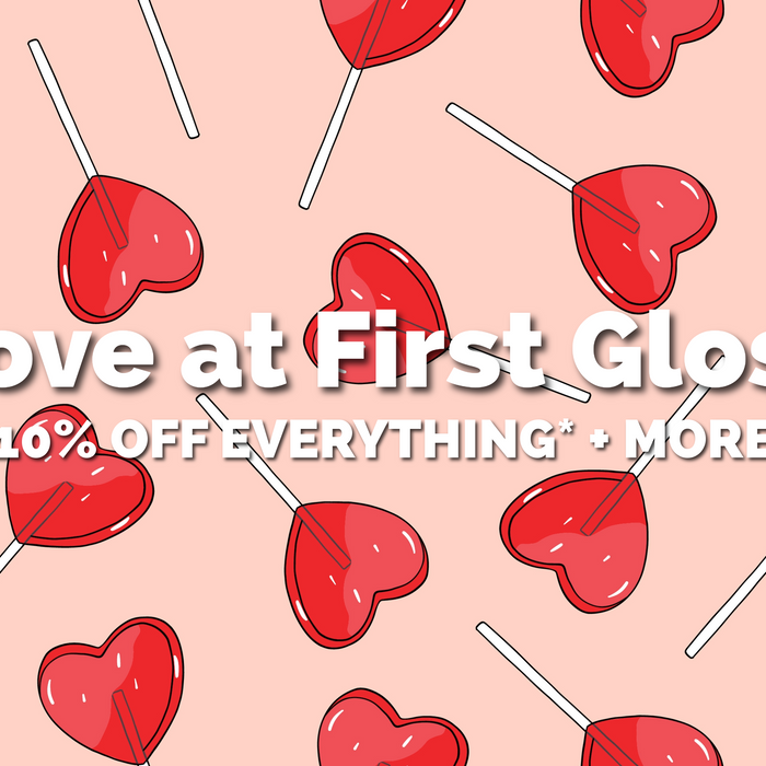 Love at First Gloss <3 | Valentine's Day 2026