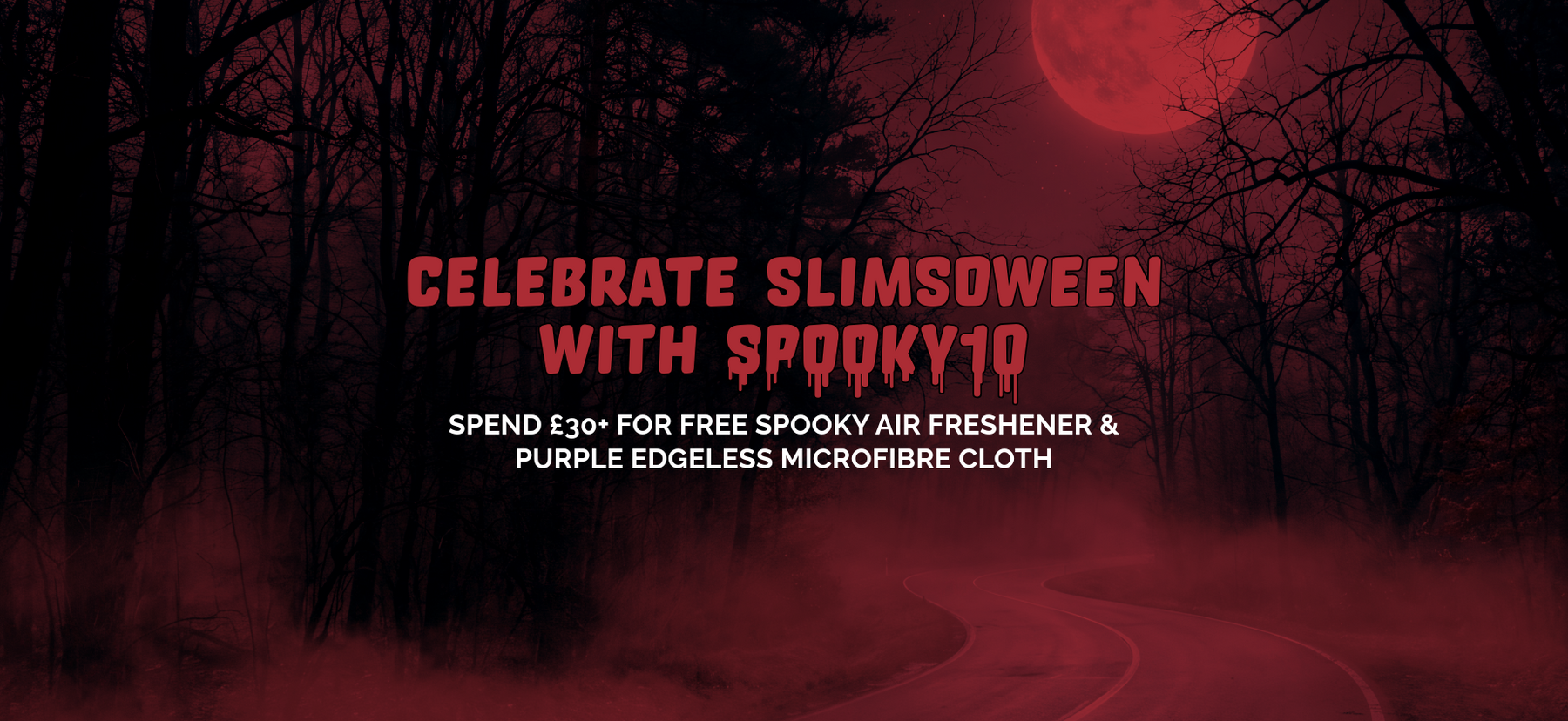 Celebrate Slimsoween with 10% Off + Freebies*