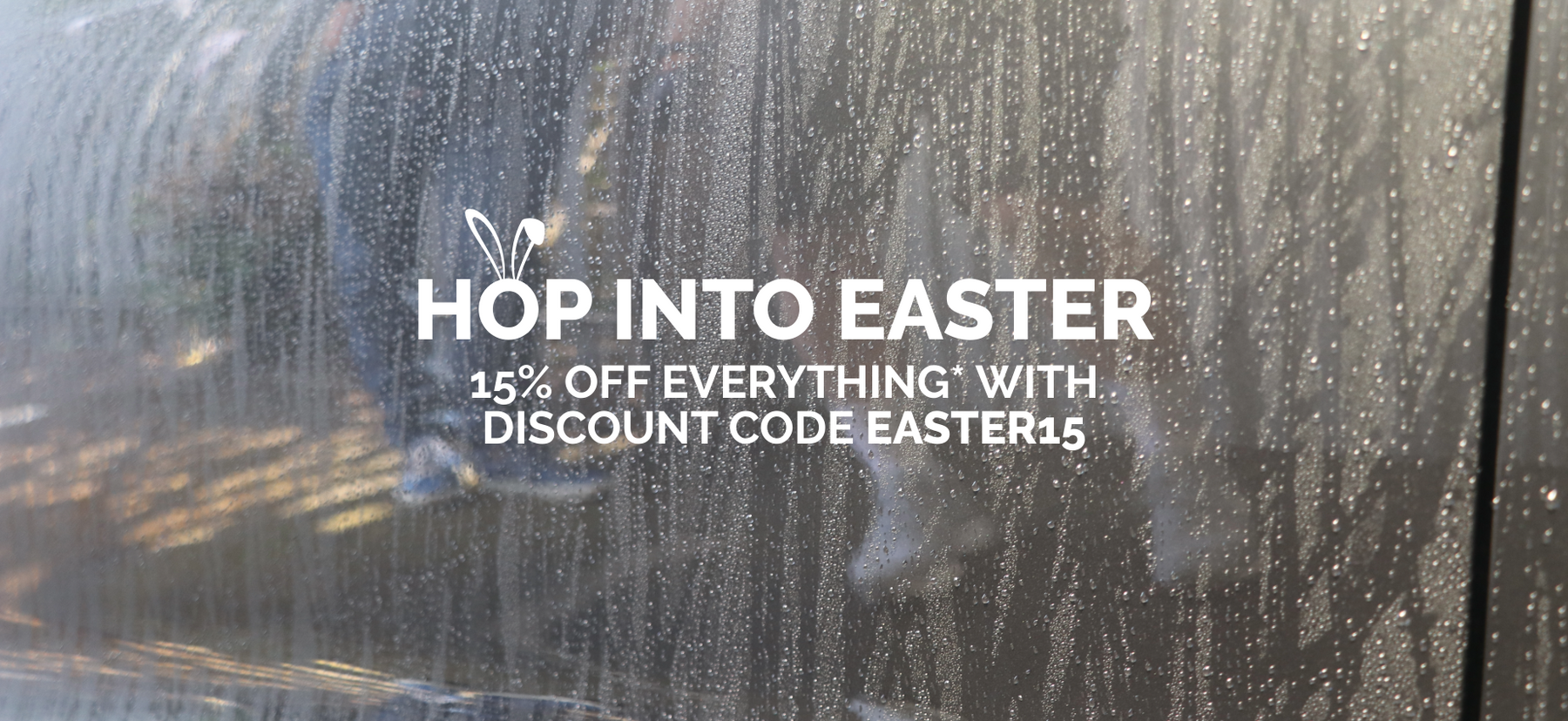 Hop Into Easter with 15% Off EVERYTHING*