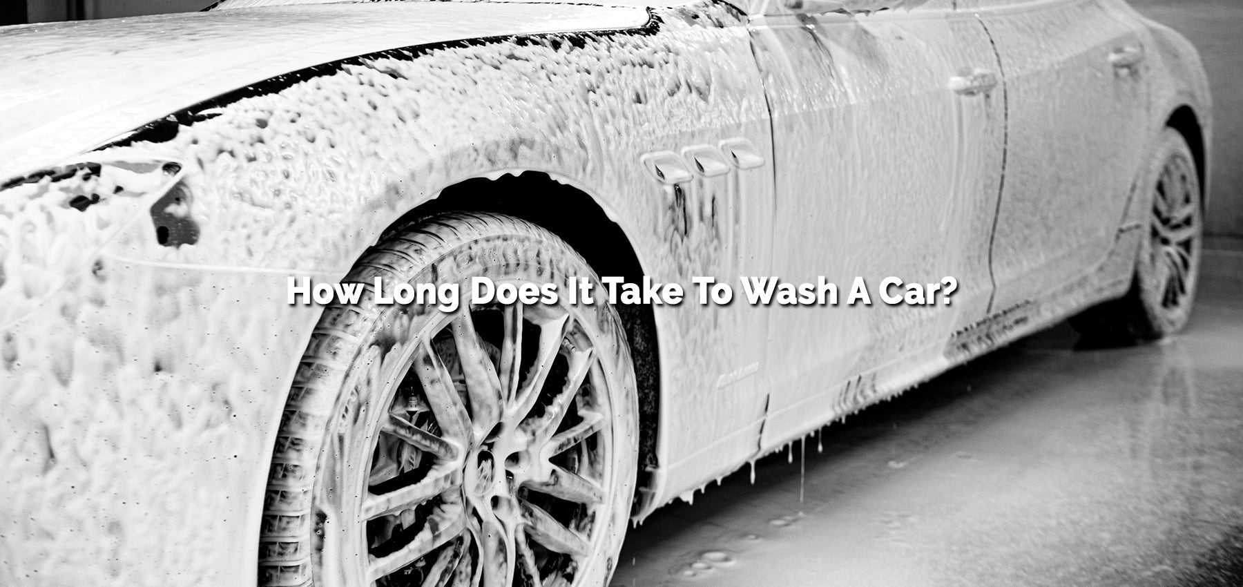 How Long Does It Take To Wash A Car?